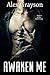 Awaken Me (The Jaded Series #4)