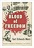 Blood of Freedom: The Story of Jamestown, Williamsburg, and Yorktown