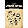 Șase Păpuși Matri...