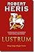 Lustrum by Robert Harris Lustrum by Robert Harris