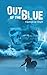 out of the blue