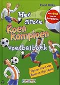 Het Grote Koen Kampioen voetbalboek