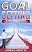 Goal Setting by Andrew G. Wright Sr.