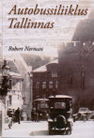 Autobussiliiklus Tallinnas (Hardcover)