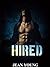 Hired