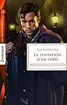 La tentation d'un Lord by Ann Lethbridge