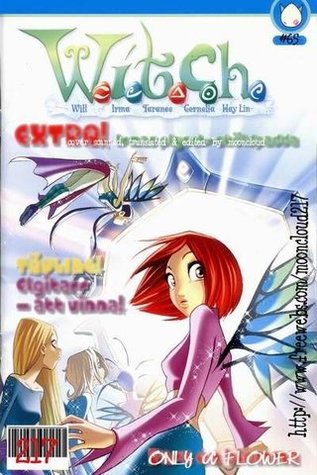 Only a Flower (W.I.T.C.H., #65)