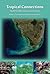 Tropical Connections: South Florida's Marine Environments