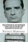 Broomstick Murderer : The True Story of Kenneth McDuff