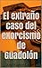 El extraño caso del exorcismo de Guadolón (Spanish Edition)