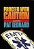 Proceed With Caution: A Novel
