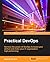 Practical DevOps