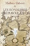 Les Royaumes crép...