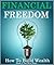 FINANCIAL FREEDOM by Warren Graham