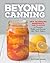Beyond Canning: New Techniq...