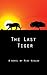 The Last Tiger