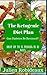 The Ketogenic Diet Plan: Can Diabetes be Reversed? Drop up to 15 Pounds in 10 Days (ketogenic diet for weight loss,diabetes,diabetes diet plan,prediabetic cookbook,diabetes cookbook,diabetes cooking)