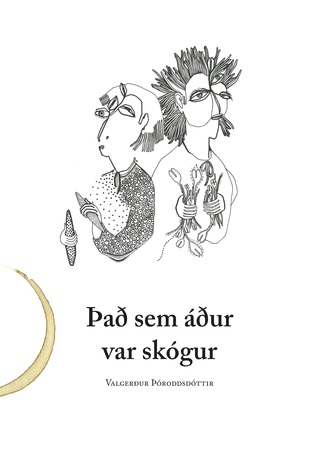 Það sem áður var skógur