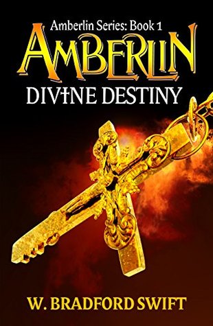 Amberlin - Divine Destiny (Amberlin Series Book 1)
