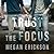 Trust the Focus (In Focus #1)