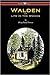 Walden or Life in the Woods by Henry David Thoreau Walden or Life in the Woods by Henry David Thoreau