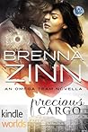 Precious Cargo by Brenna Zinn Precious Cargo by Brenna Zinn