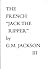 The French "Jack the Ripper" by G.M. Jackson III