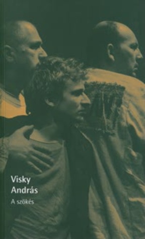 A szökés - három dráma