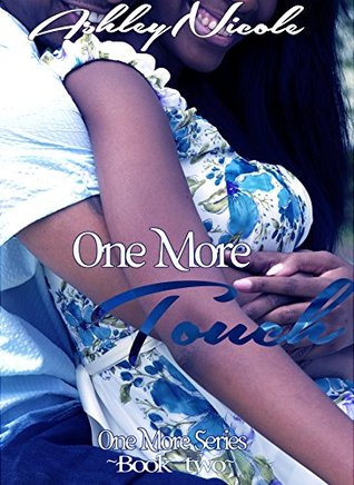 One More Touch: One More Series (Kindle Edition)