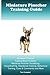 Miniature Pinscher Training Guide. Miniature Pinscher Training Book Includes: Miniature Pinscher Socializing, Housetraining, Obedience Training, Behavioral Training, Cues & Commands and More