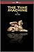The Time Machine by H.G. Wells