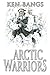 Arctic Warriors