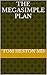 The MegaSimple Plan (MegaSi...