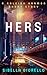Hers (Raleigh Harmon Mysteries, #5.5)