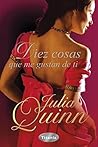 Diez cosas que me gustan de ti by Julia Quinn