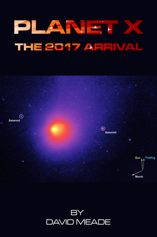 Planet X - The 2017 Arrival (Kindle Edition)