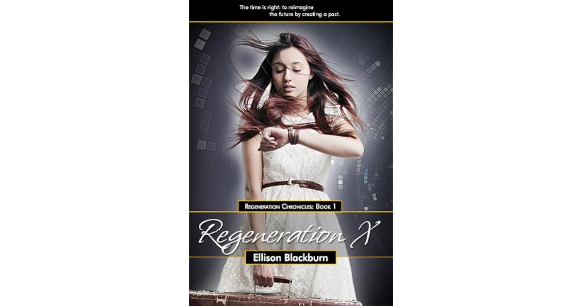 Book giveaway for Regeneration X (Regeneration Chronicles 1) by