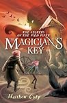 The Magician's Key (The Secrets of the Pied Piper, #2)