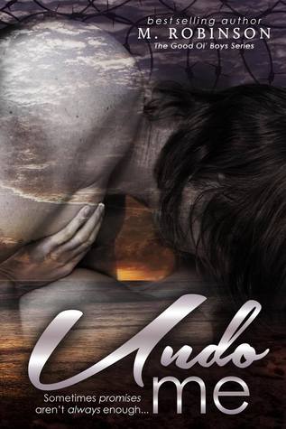 Undo Me (The Good Ol' Boys, #3)
