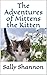 The Adventures of Mittens the Kitten