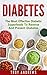 Diabetes: The Most Effective Diabetic Superfoods To Reverse And Prevent Diabetes