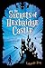 Secrets of Hexbridge Castle
