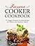 Pressure Cooker Cookbook: 17 Veggie Pressure Cooker Recipes for Tastier and Healthier Meals (Pressure cooker, pressure cooker cookbook, pressure cooking)