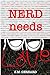 Nerd needs love: La tentati...