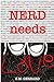Nerd needs love by S.M. Gerhard
