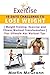 Exercise: 10 Days Challenge to lose Weight includes (Weight Training, Exercise and Fitness, Workout Transformation) plus Ultimate Abs Workout Tips