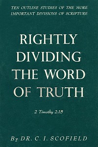 Rightly Dividing the Word of Truth