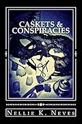 Caskets & Conspiracies