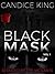 Seduced By The Vigilante: Black Mask Volume 1 (Vigilante Romance, Suspenseful Romance Books)