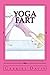Yoga Fart: A Play in One Act